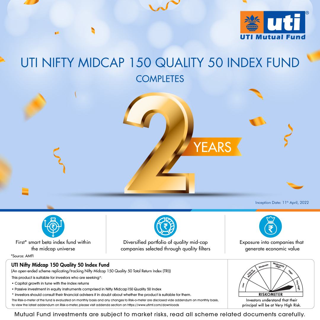 Delighted to announce that UTI Nifty Midcap 150 Quality 50 Index Fund completes 2 years. We would like to thank all our investors, partners and other stakeholders for their continuous support and patronage.
Know More: bit.ly/4arY63h

#UTIMutualFund #Indexfunds