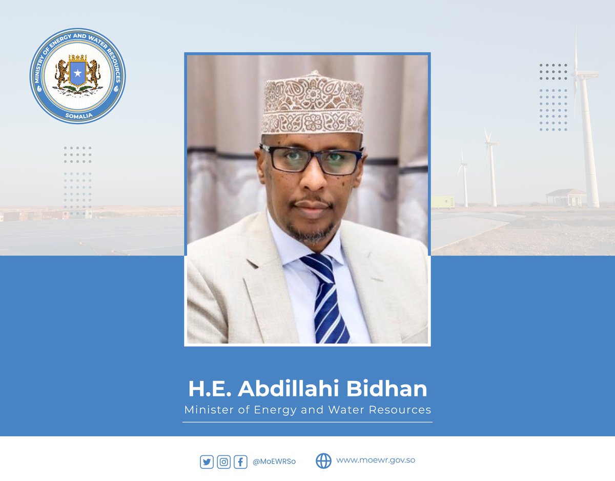 Please join us in welcoming the newly appointed Minister, H.E. Abdillahi Bidhan (@mrbidhaan), who has been appointed as the new Minister of Energy and Water Resources for the Federal Republic of Somalia by Prime Minister H.E. Hamza Abdi Barre.