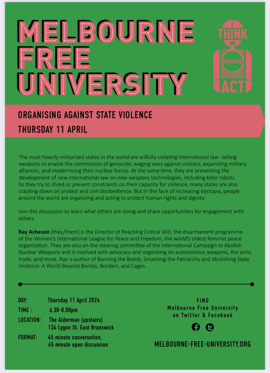 Tonight in Brunswick, Melbourne - Ray Acheson is addressing the Melbourne Free University 6.30pm at the Alderman (upstairs) Come along to hear @achesonray on Organising Against State Violence @MelbFreeUni