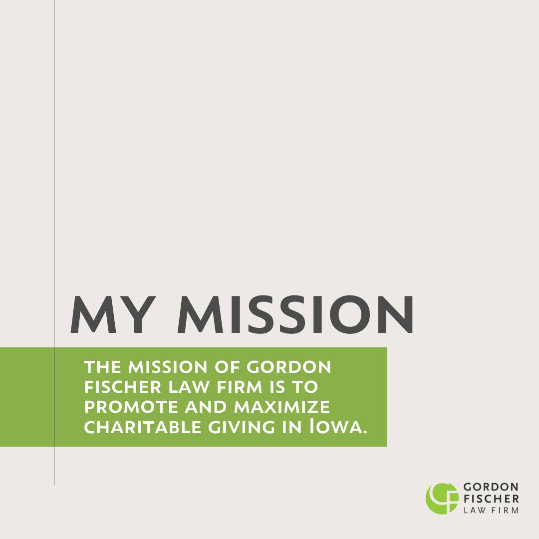 The #mission of #GordonFischerLawFirm is to #promote and #maximize #charitable #giving in #Iowa.

#YOLO #Iowalaw #lawyer #charitablegiving #nonprofitwork #nonprofitlife #nonprofit #nonprofits