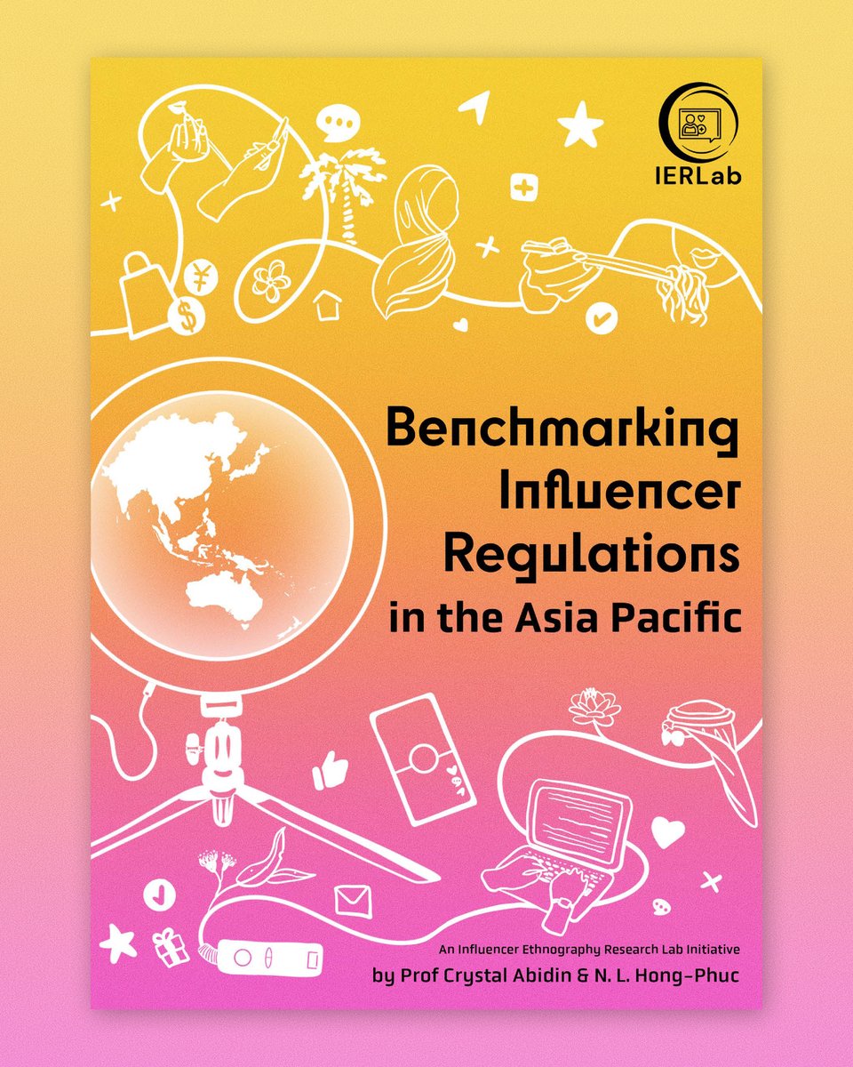 Section 1 of our report ‘Benchmarking Influencer Regulations in the Asia Pacific’ (by @wishcrys & @itslilynguyen) examines the influencer industry in the APAC region + the distinct terminologies & diversity across countries 🌏 Available open access here: ierlab.com/benchmarking-a…