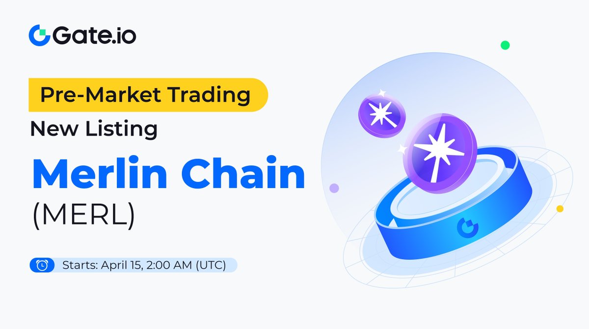 🔥 Pre-Market New Listing: Merlin Chain (MERL) @MerlinLayer2 #Gateio Pre-Market will open trading for $MERL on April 15, 2:00 AM UTC. Join to catch the trends early! 🔎 Details: gate.io/article/35850 ➡️ Trade: gate.io/pre-market #PreMarketTrading