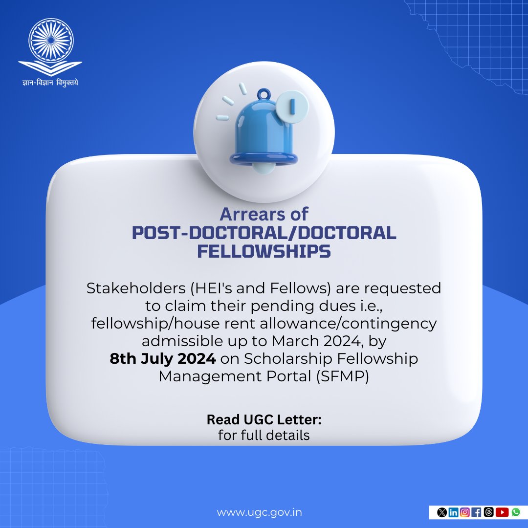ugc_india's tweet photo. UGC Update:

Ugc Notice regarding the Arrears of Post-Doctoral/Doctoral fellowships. Stakeholders (HEI's and Fellows) are requested to claim their pending dues i.e., fellowship/house rent allowance/contingency admissible up to March 2024, by 8th July 2024 on Scholarship Fellowship Management Portal (SFMP).

Read the UGC Letter here: https://t.co/hhNR5v8cAI

#UGC #UGCNotice #Fellowship