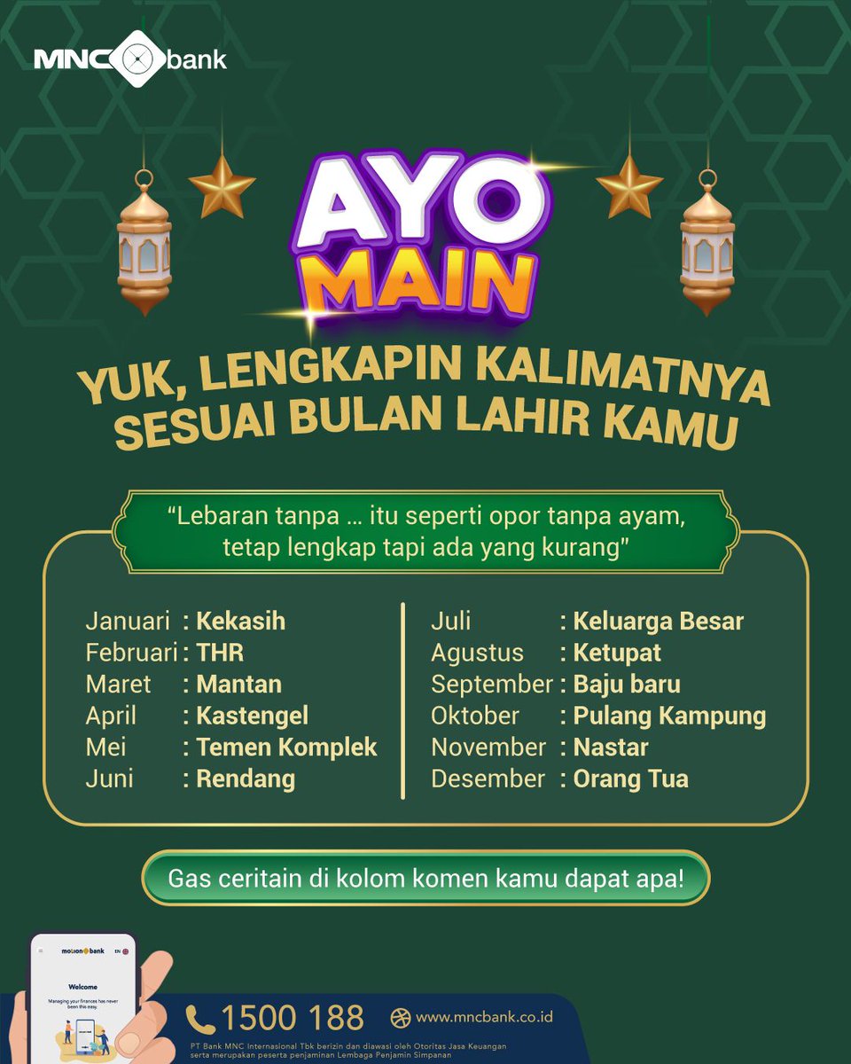 SeputariNews's tweet photo. YUK SANTAI MAIN DULU!
Fill in the blank dengan kata yang kamu dapatkan dari bulan kelahiranmu!
Yuk, ayo isi kalimatnya dan sekalian ceritain pengalaman Lebaran kalian! Reply ya!
☎️ 1500188 | https://t.co/lgtZKaa0iG
#MNCBank #AyoMain https://t.co/a6cQBLaMES