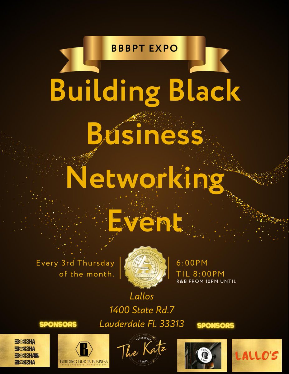 Tonight 6pm The Building Black Business Networking is at Lallo's 1400 State Rd 7 LauderHill Here is the Link to register           eventbrite.com/e/the-building…           #BBBPTEXPO #BLackexcellence #Webuyblack #Broward #BankBlack #MiamiDade #Orlando #palmbeach #Dc #Ayl #investfest