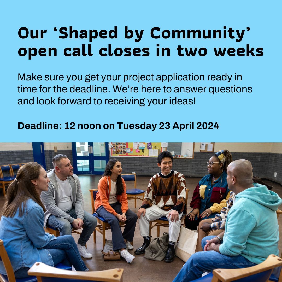 Our open call for 'Shaped by Community' project ideas closes in two weeks. Make sure you don't miss out on a chance to secure £15,000 for your creative project! All info here: buff.ly/3IO3MIJ