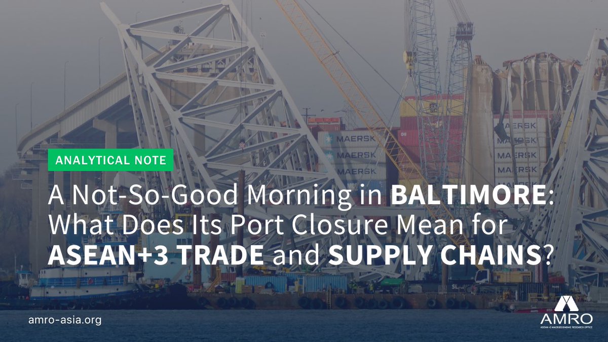 The closure of the Port of #Baltimore, following the collapse of Francis Scott Key Bridge on March 26 has raised concerns over disruptions to global trade and supply chains. This note analyzes the impact of the Baltimore accident on #ASEANplus3 trade. ➡️ bit.ly/3VPkDCH