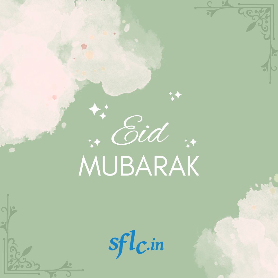 Team @SFLCin wishes everyone #EidMubarak! #SFLCin #EidMubarakEveryone