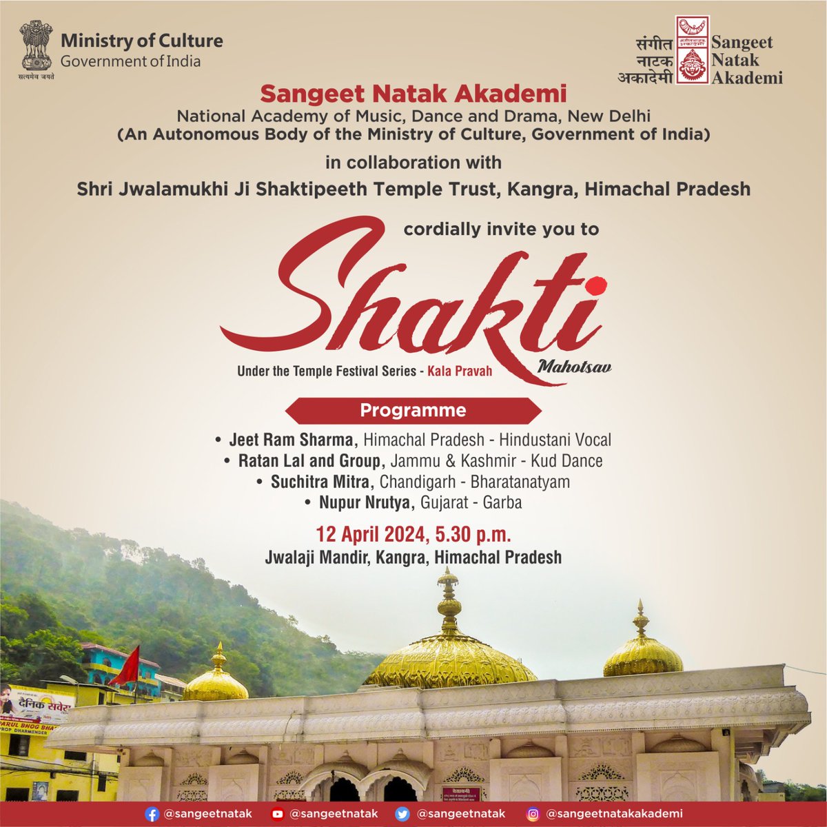 Be a part of the enchanting night at Shakti Mahotsav, a temple festival series organized by Sangeet Natak Akademi in collaboration with Shri Jwalamukhi Ji Shaktipeeth Temple Trust, Kangra, Himachal Pradesh. 12 April 2024 at 5.30 p.m.

#ShaktiMahotsav