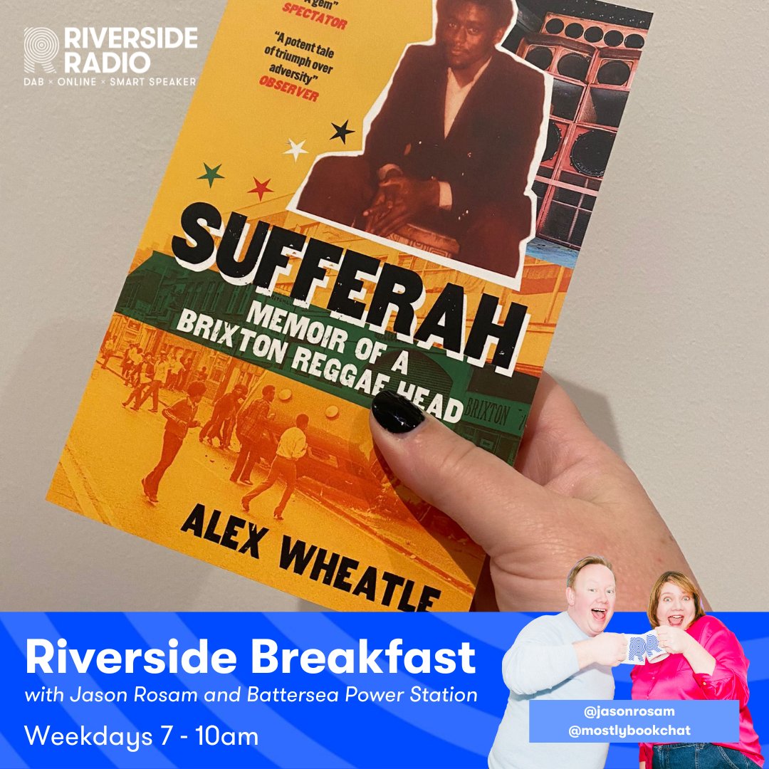 Our first book featured on RIVERSIDE READS 📖 ...is 'SUFFERAH - Memoir Of A Brixton Reggae' by Alex Wheatle To WIN a copy...contact us on WhatsApp on 07871 670 493. Or e-mail us on breakfast@riversideradio.com Competition closes at MIDNIGHT tonight! GOOD LUCK!
