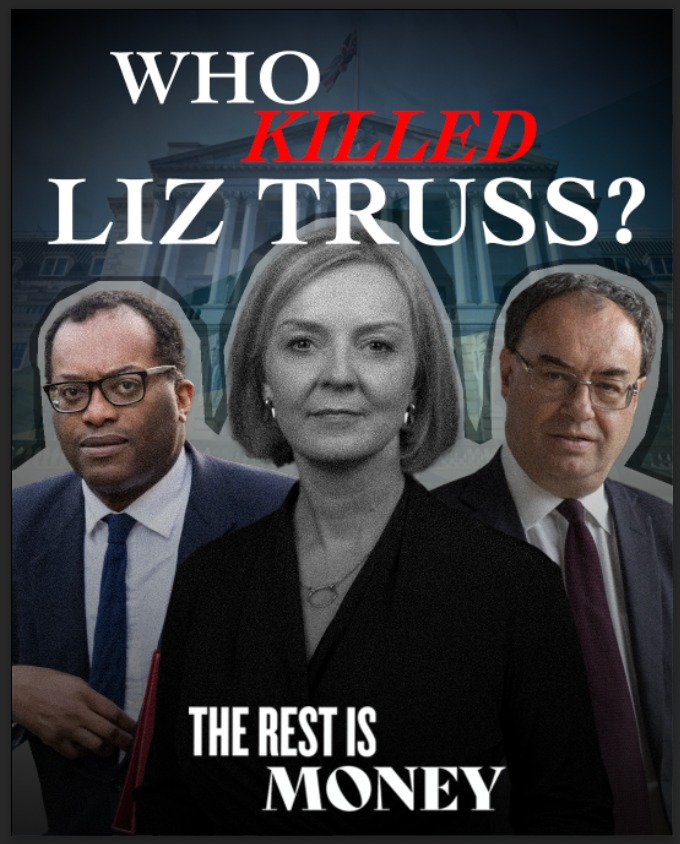 🤔WHO KILLED LIZ TRUSS? This is the story of how Britain almost went bust under Liz Truss, and who was REALLY to blame. Join @Peston + @StephLunch as they explore the most frightening event in recent financial history, and the hidden vulnerability that almost bankrupt Britain.