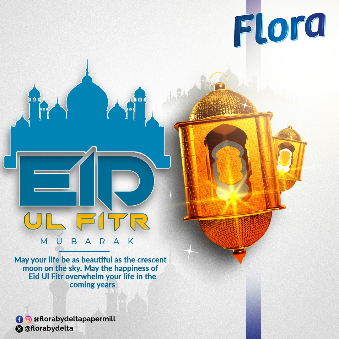 Happy Eid-ul-Fitr to everyone! May the peace of Allah fill our hearts today and always. #EidMubarak #FloraCares #FloraTissues #MadeInGhana