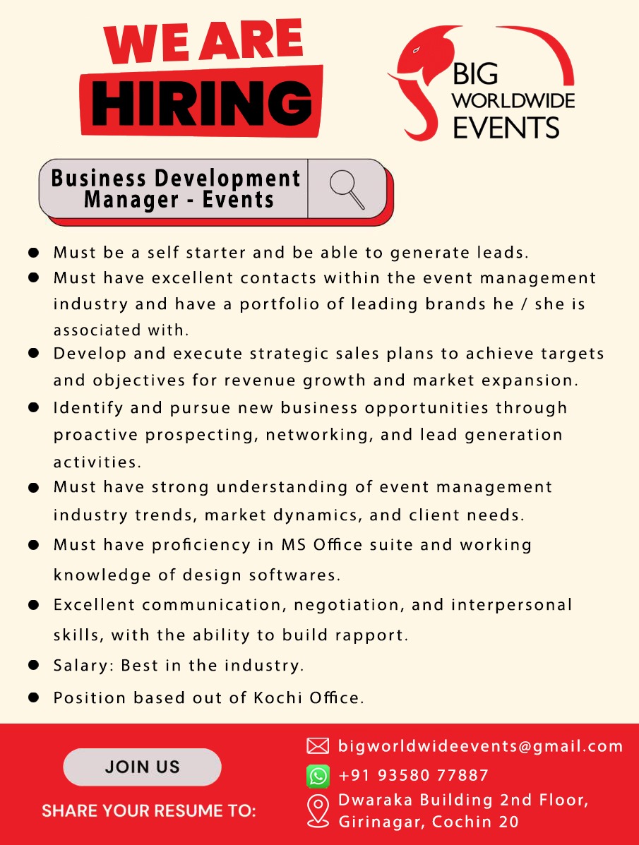 Join the Big Worldwide Events team as a Business Development Manager in Kochi! 🌟 Unlock your potential with the industry's best, leveraging your contacts and expertise for groundbreaking success. 🚀

#BusinessDevelopmentManager #BigWorldwideEvents #EventManagementCareers