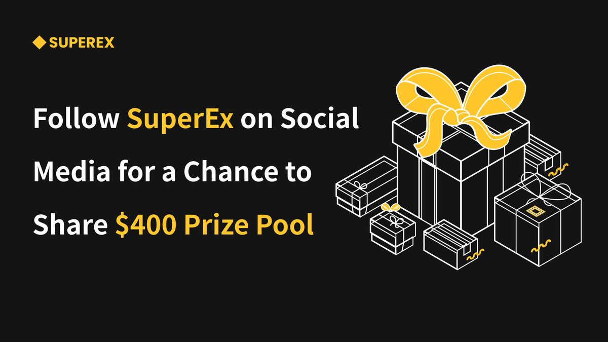 📢Follow #SuperEx on Social Media for a chance to share the $400 $USDT prize pool 💰We will #giveaway 400 USDT to 80 lucky people. 1⃣Follow @SuperExet and @SCS_CHAIN 2⃣Like, Retweet, and Tag 3 friends 3⃣More Entries: gleam.io/competitions/n…