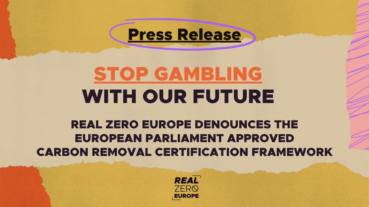 🇪🇺Yesterday, the @Europarl_EN approved the Carbon Removal Certification Framework (#CRCF). By giving credibility to #falsesolutions, the legislation will delay ambitious #ClimateAction & undermine real emissions cuts. Read our press release & reactions👇 realzeroeurope.org/s/RZE_CRCF_Pre…