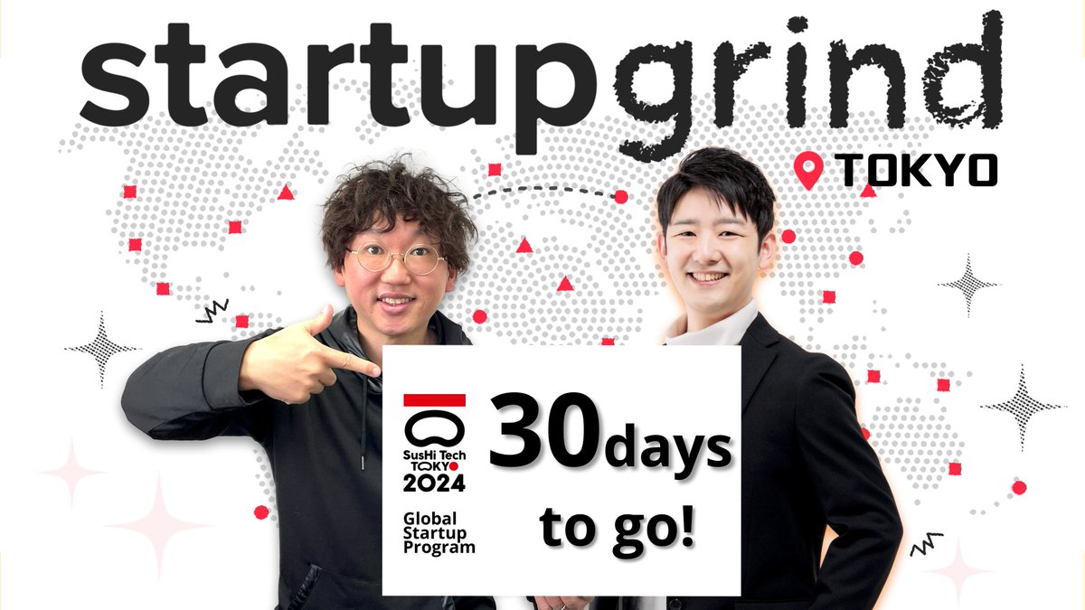 【30 days to go until the STT2024GSP!】
Details: sushitech-startup.metro.tokyo.lg.jp

🍣Our ambassadors!
Startup Grind Tokyo is our ambassador!
We are looking forward to the day!
startupgrind.com/tokyo/

@startupgrind_jp 
#STT2024GSP