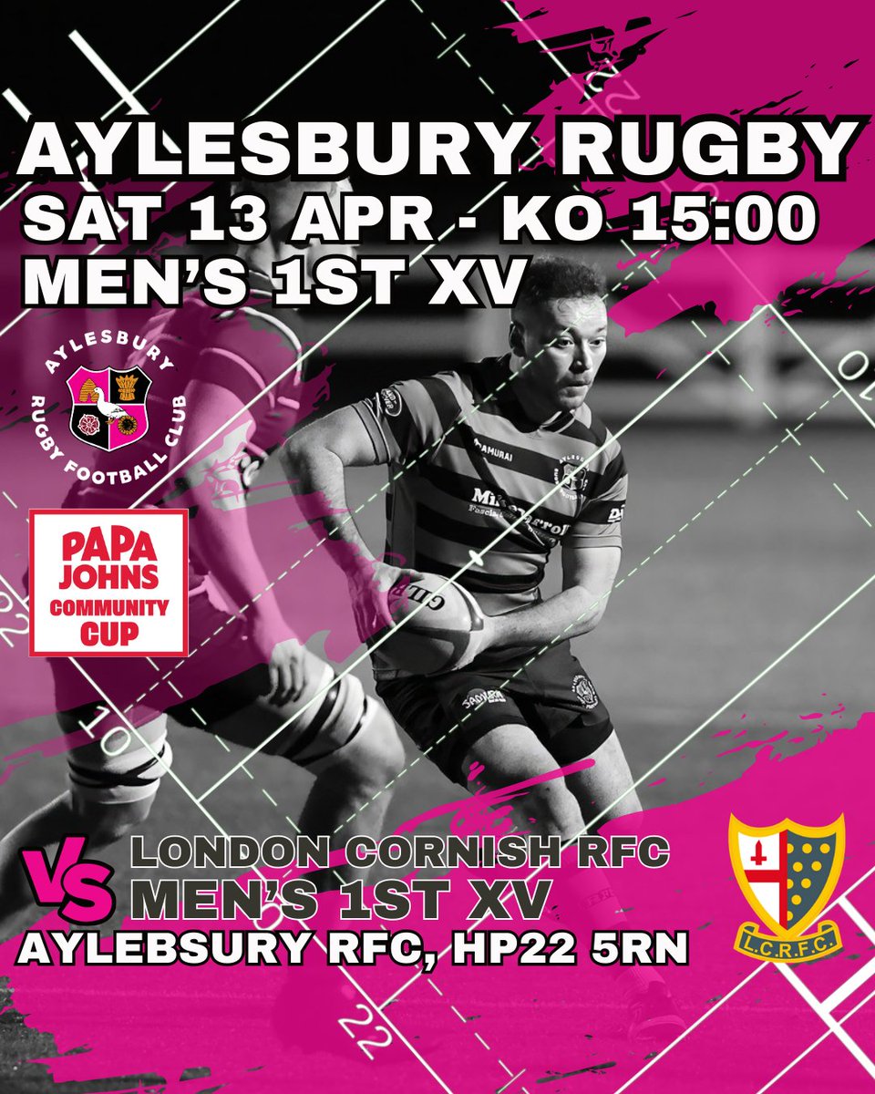 Saturday 13th April Kick Off 15:00 Aylesbury Rugby Men's 1st XV vs London Cornish RFC Men's 1st XV Aylesbury RFC, HP22 5RN Papa John Community Cup #COYAs #grassrootsrugby #communityclub #rugby #communityrugby #BucksRFU #SWRugby #mensrugby #RFU #englandrugby #rugbyworldcup