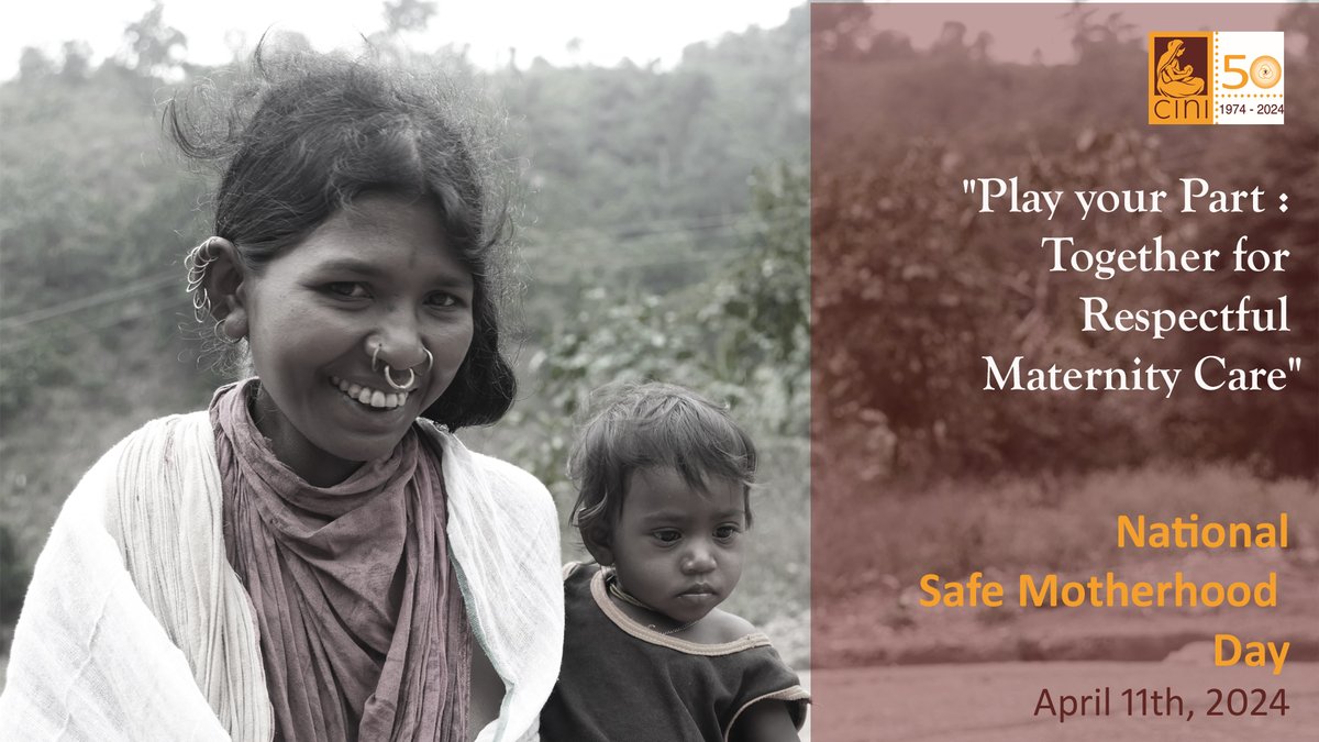 Celebrating #NationalSafeMotherhoodDay on 11th April for Safe and Respectful Maternity Care.