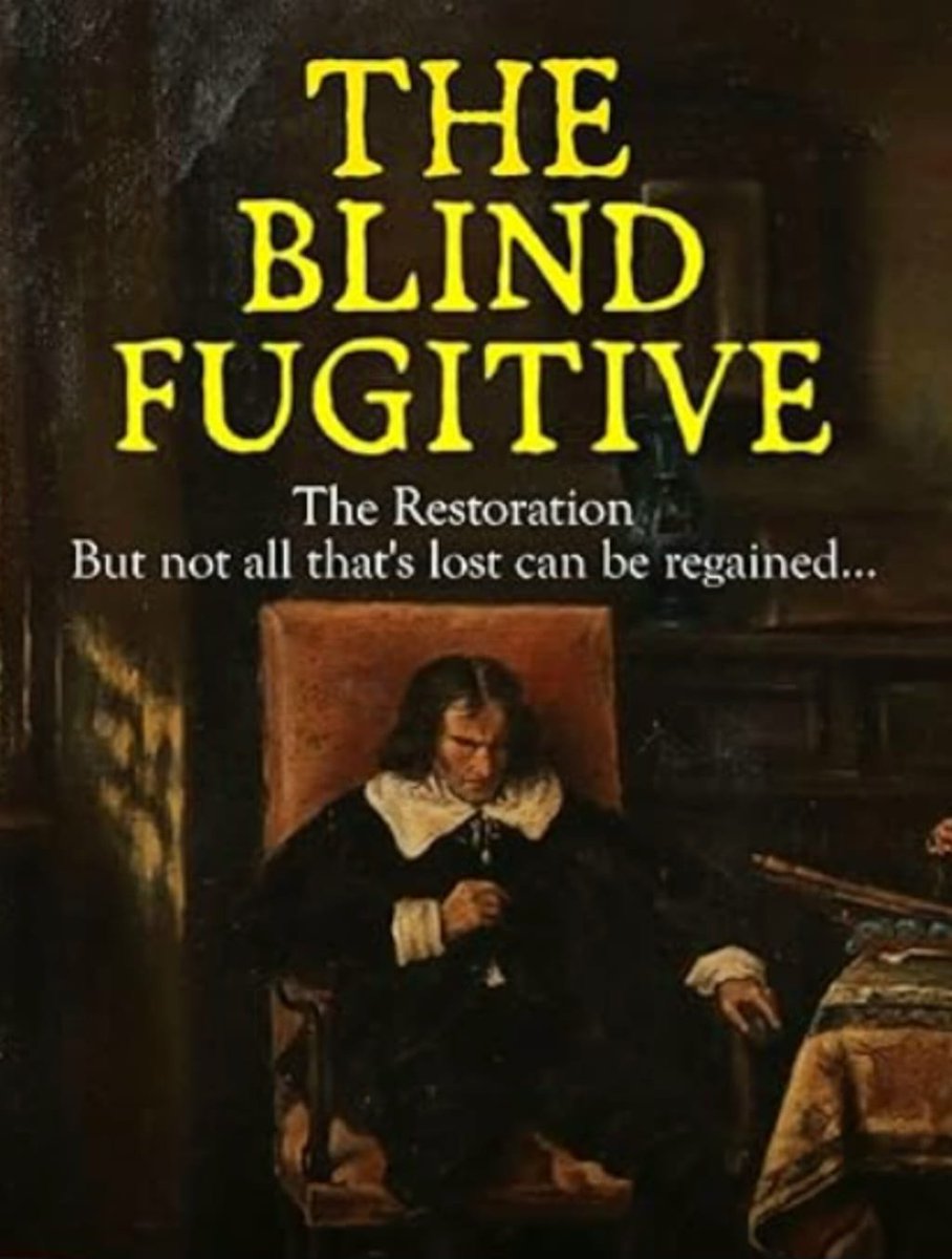 📚📢 Announcing the publication of my new novel THE BLIND FUGITIVE! Published 350 years after the death of #JohnMilton, it tells the story of how the great republican poet narrowly survived at the Restoration. The #histfic sequel to The Image of the King. amazon.co.uk/dp/B0CTHPYHR5