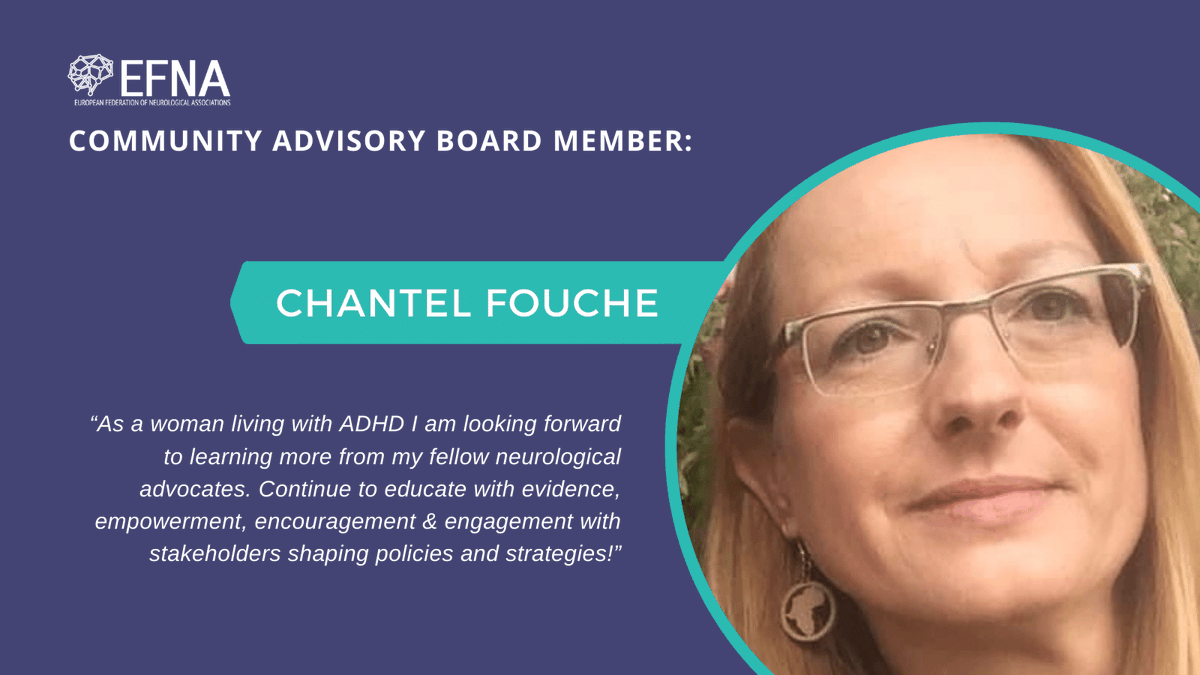 Meet Chantel Fouche, member of EFNA's new Community Advisory Board. Chantel advocates passionately to raise awareness about #ADHD, particularly undiagnosed ADHD in women. Read more: efna.net/about-us/cab/ #ADHDwomen #WomensHealth @adhdwomen2020 @ADHDEurope