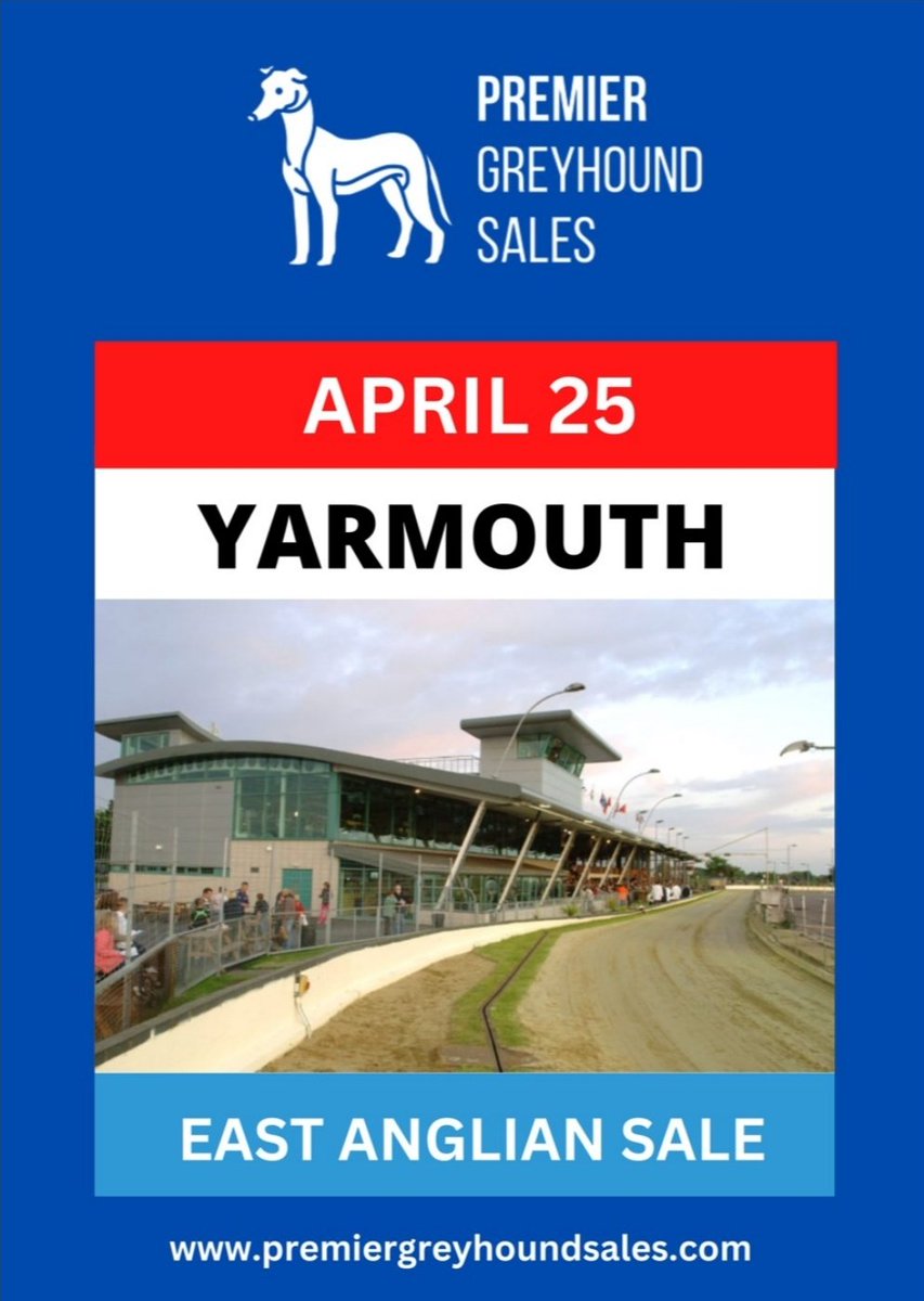 Our next sale is on Thursday 25th April at @yarmouthstadium Trials will commence at 10:00am