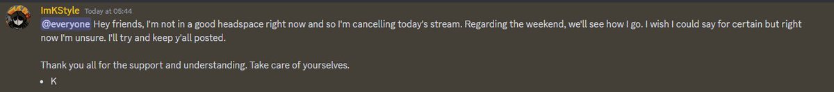 For my friends not in the discord. I'm taking time out today and potentially this weekend. And well, for however long I need. Do take care of yourselves. <3