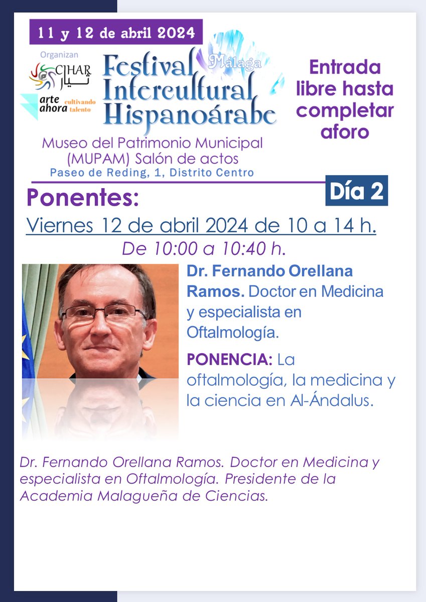 Mañana viernes 12, entre las 10:00 y las 10:40h, en el @MuseoPatrimonio, intervendrá el presidente de la #AMC en el #FIH para hablar sobre la #Oftalmologia en Al-Ándalus. Este evento celebra la rica herencia intercultural hispanoárabe: cihispanoarabe.org/evento/festiva… ENTRADA LIBRE