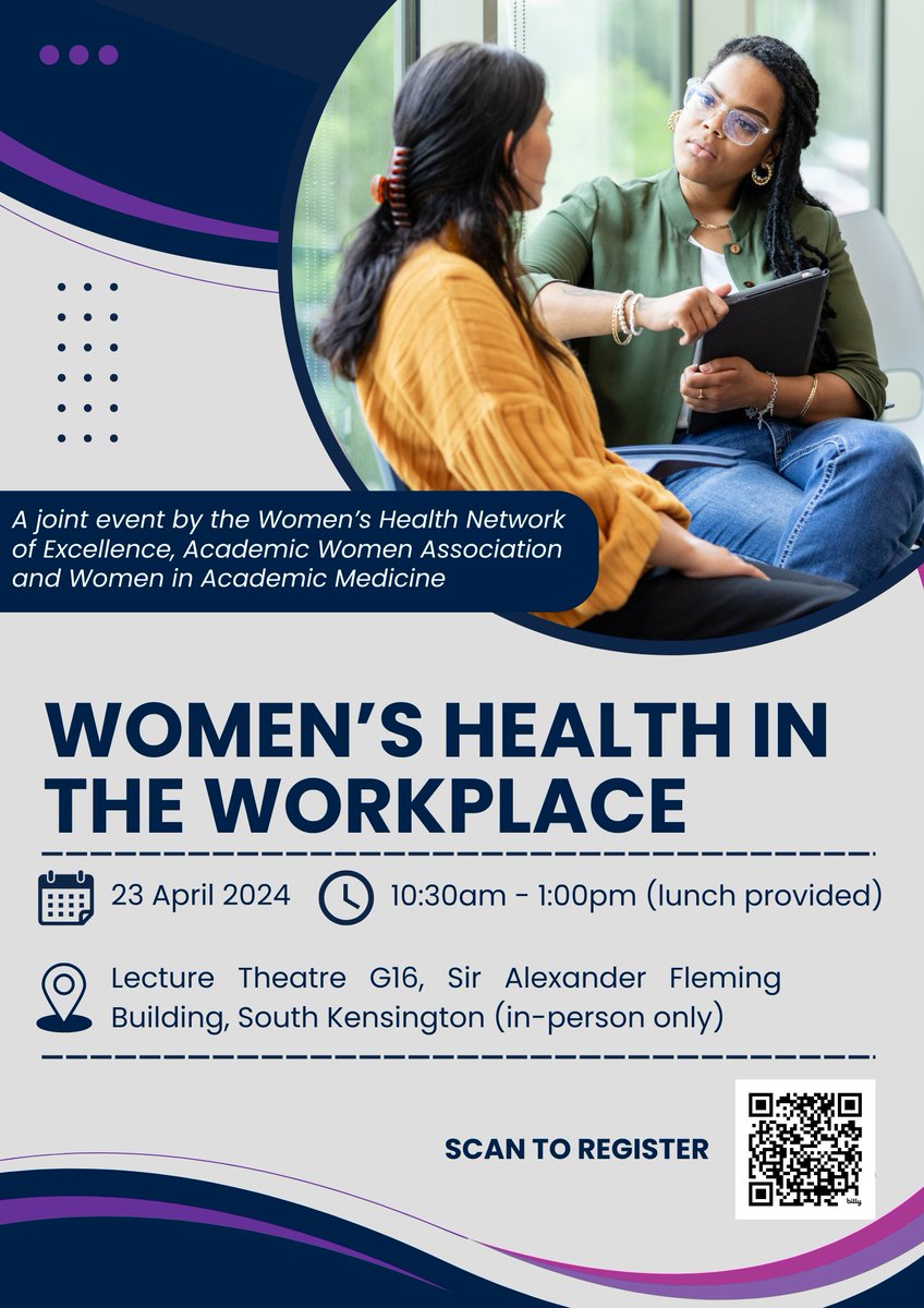 Women’s Health in the Workplace event happening @imperialcollege this month! Open to all staff and PGR students, come to hear about policies to support the health of women & females and discuss areas for improvement. Register here: bit.ly/494hyS6.