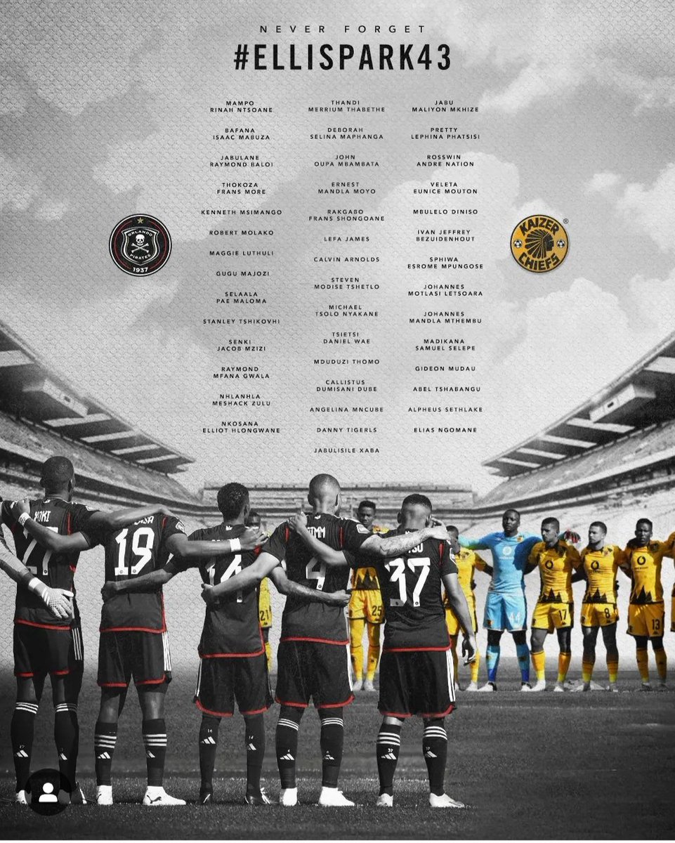 Never forget #ELLISPARK43 Orlando Pirates ☠️ Kaizer Chiefs ✌️🕊🕊🕊🕊