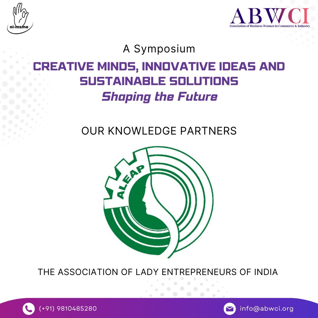 ANNOUNCEMENT! 📣

We are excited to collaborate with the the Association of Lady Entrepreneurs of India (ALEAP) for the Symposium, “Creative Minds, Innovative Ideas and Sustainable Solutions - Shaping the Future”! 🤝

#ABWCIxnimsme #ABWCIxALEAP  #DareToInnovate #SheInnovates