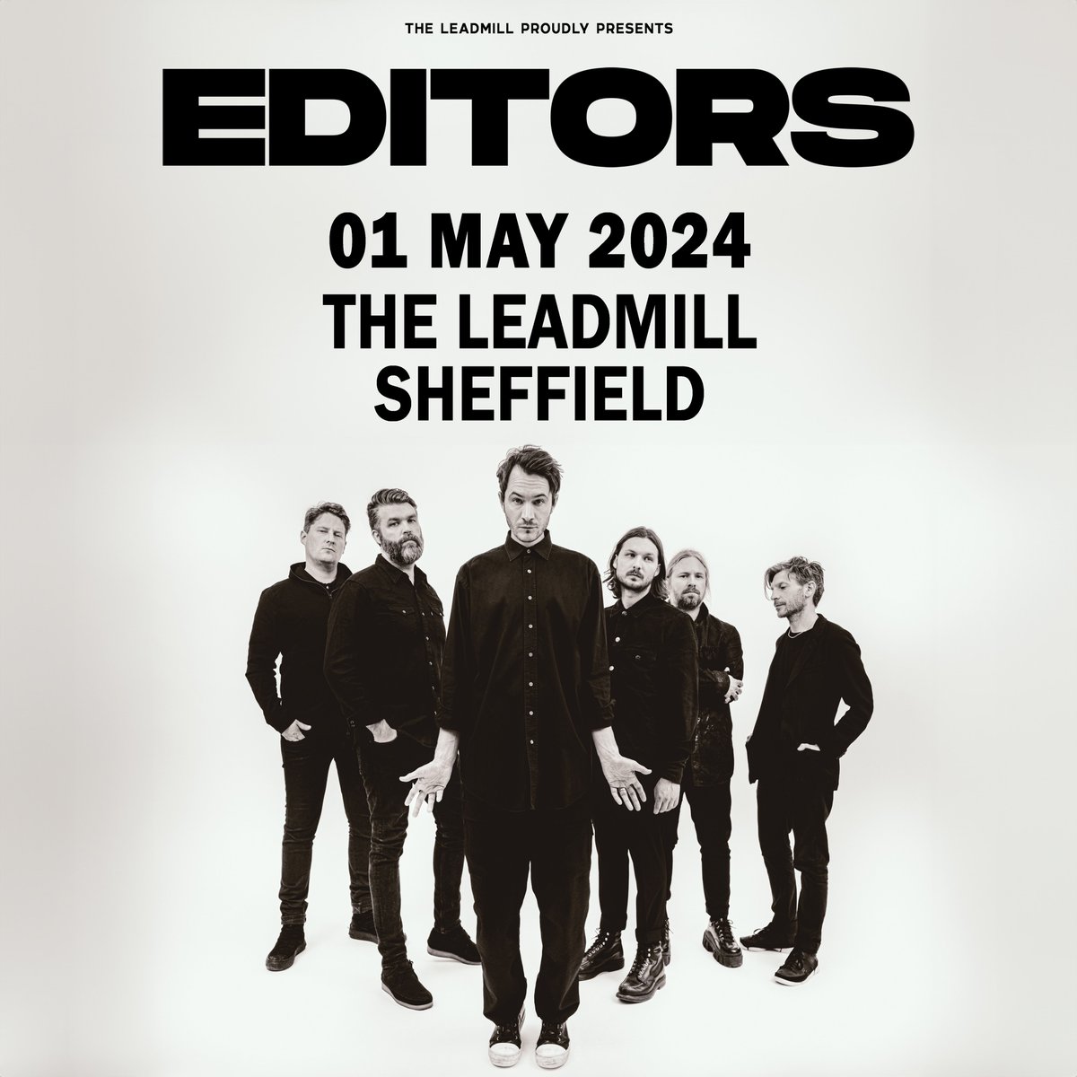 On Sale Now - @editorsofficial 👀 They need to be seen to be believed, and what better way to do so than a close quarters evening with alt-rock royalty Editors this May 🙌 Tickets on sale now from leadmill.co.uk/event/editors/ (If it says 'tickets not available', keep refreshing!)