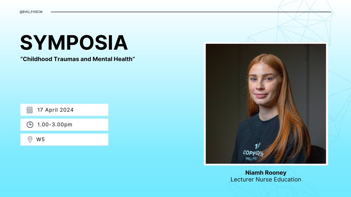 Nursing Students, join Niamh Rooney (Lecturer Nurse Education) at the next Symposia as she’s presenting “Childhood Traumas and Mental Health.” 📅 17/04/2024 🕒 1.00-3.00pm 📌 W5