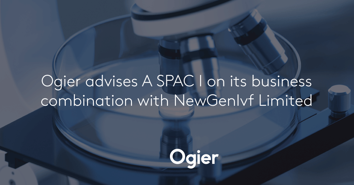 Ogier in Hong Kong recently acted as BVI and Cayman Islands counsel for A SPAC I Acquisition Corp. on its recent de-SPAC merger with NewGenIvf Limited. Read more: loom.ly/i2ZG6aU #HongKong #MergersandAcquisitions #EquityCapitalMarkets #SPAC #CorporateLaw