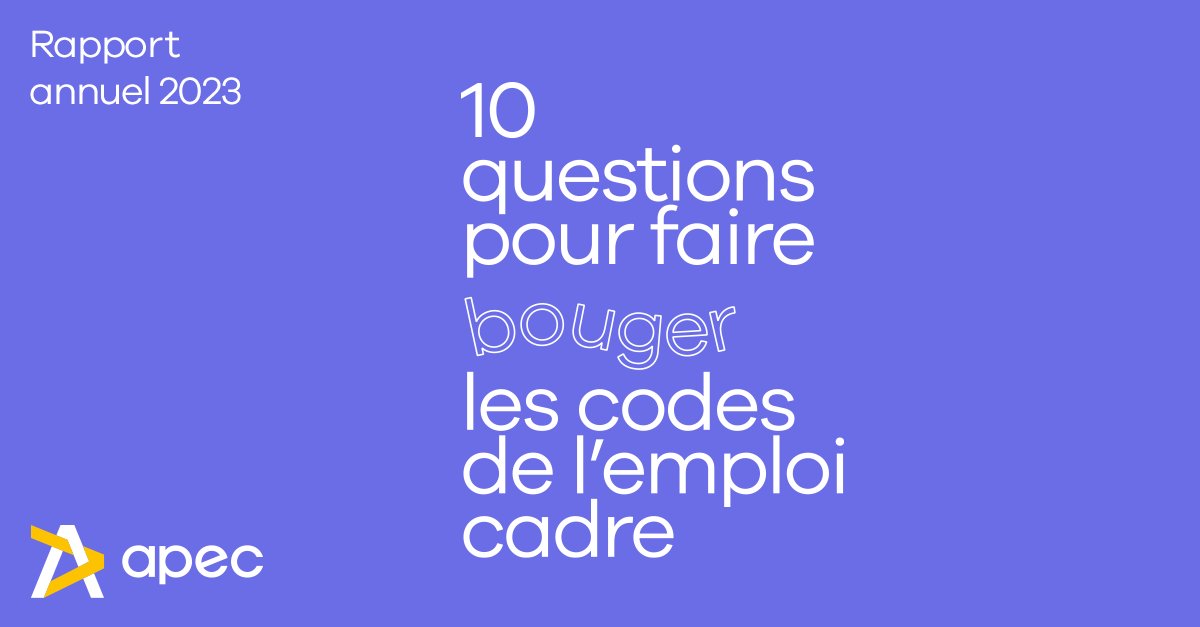 [Rapport Annuel 📂] Parution du rapport annuel 2023 de l'@Apecfr ! Retrouvez nos réponses aux grandes transformations de l'emploi cadre à l'œuvre, en 10 questions clés. ➡️ow.ly/cl3250RbkP8