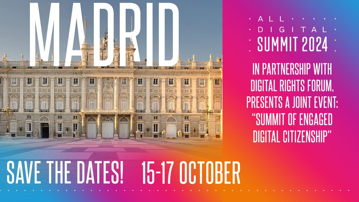 🚀 Save the dates! ALL DIGITAL Summit in partnership with the Digital Right Forum will organise the joint 'Summit of Engaged Digital Citizenship', on October 15-17 in Madrid, Spain! 🇪🇸 Join us to explore updates in #digitalskills and EU policies on digital #education. Stay tuned!