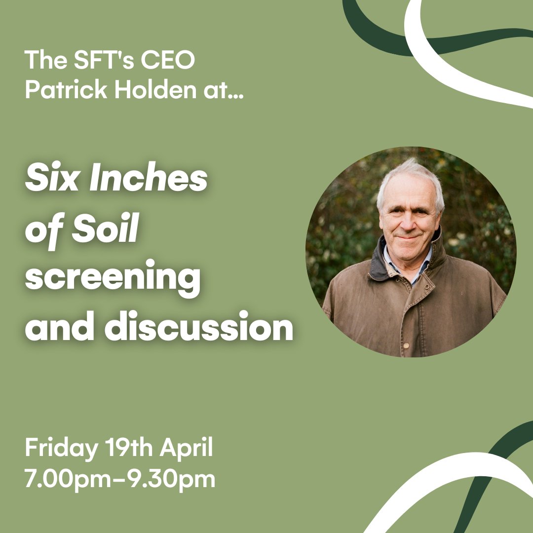 On Friday there will be a screening of @sixinchessoil – an inspiring story of young British farmers standing up against the industrial food system and transforming the way they produce food – followed by a discussion chaired by SFT CEO, Patrick Holden. 👉 eventbrite.co.uk/e/six-inches-o…