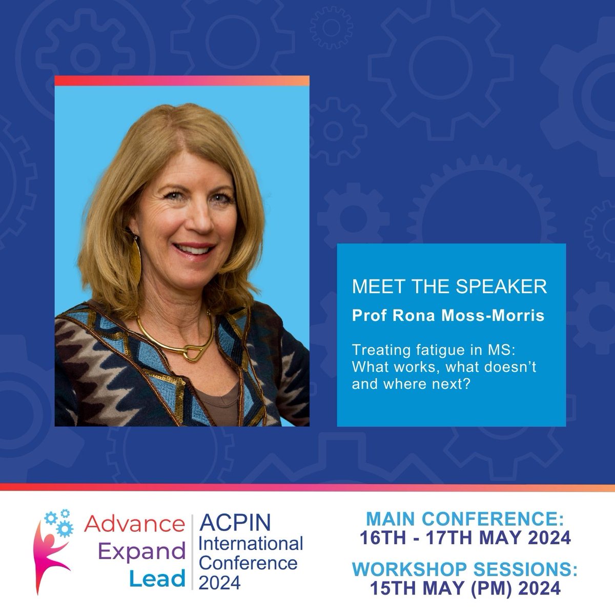 Professor Rona Moss-Morris will present: Treating fatigue in MS: What works, what doesn’t and where next? Book now: acpin.net #ACPIN2024 #Conference #neurophysio #neurology #physiotherapy