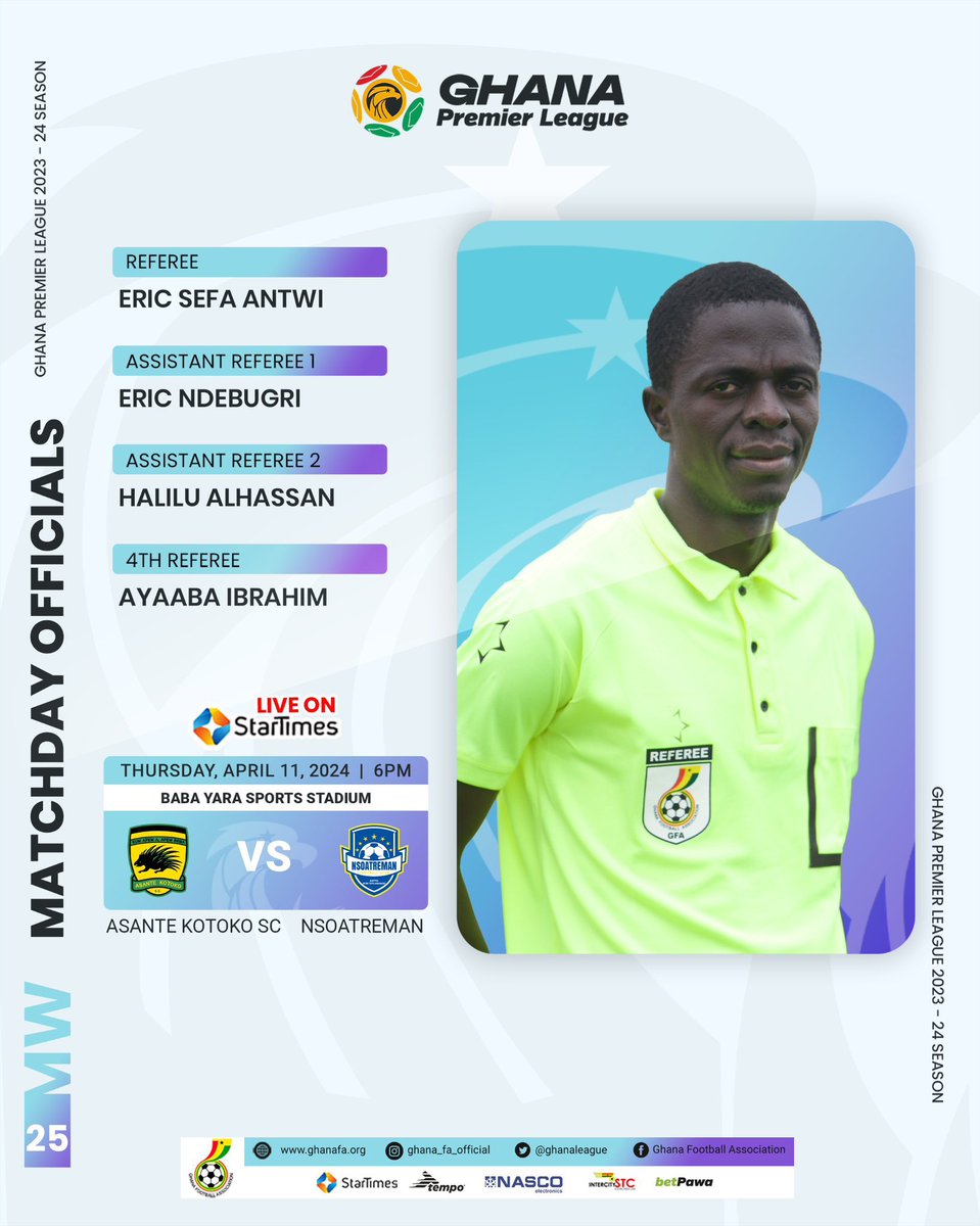 🚨#Official: Eric Sefa Antwi will officiate the GPL matchday 25 game between Asante Kotoko vs Nsoatreman Football Club this evening at the Baba Yara Stadium. He will be assisted by Eric Ndebugri & Halilu Alhassan with Ibrahim Ayaaba as the 4th referee. #KotokoNsoatreman