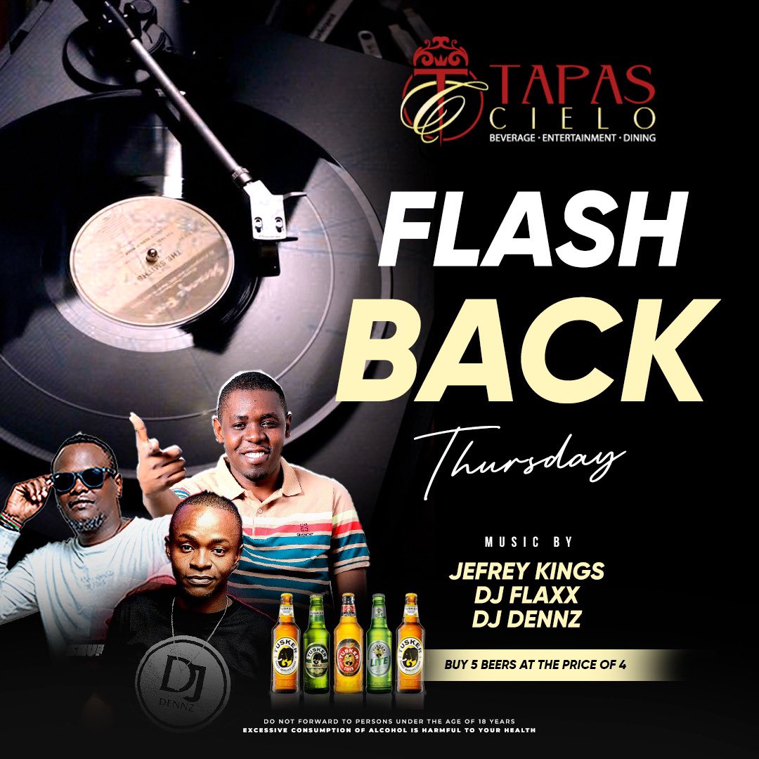 Tonight! #FlashbackThursdaySessions, an OLD School Music Affair every Thursday with @jefreykings.ke @deejay_flaxx @djdennz254 at Tapas Cielo! Offer: Beer Bucket offer 5 at the price of 4 valid from opening to closing! Reservations: 0739 888 888 #LoveTapasCielo #LoveOldSchool