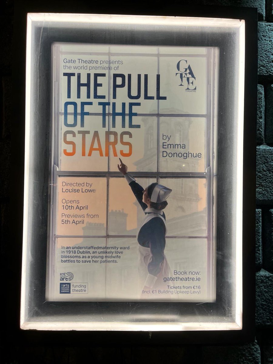 World premiere of #thepullofthestars @GateTheatreDub by @EDonoghueWriter WONDERFUL! THANK YOU!