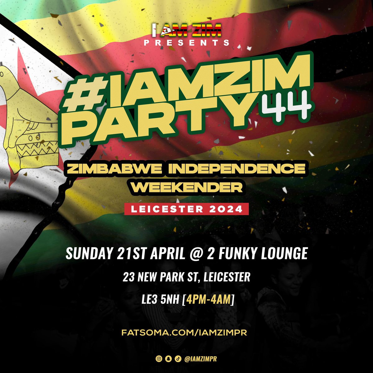 #iamzimparty44🇬🇧🇿🇼 Zimbabwe Independence Party Weekender Leicester Next Week fatsoma.com/p/iamzimpr