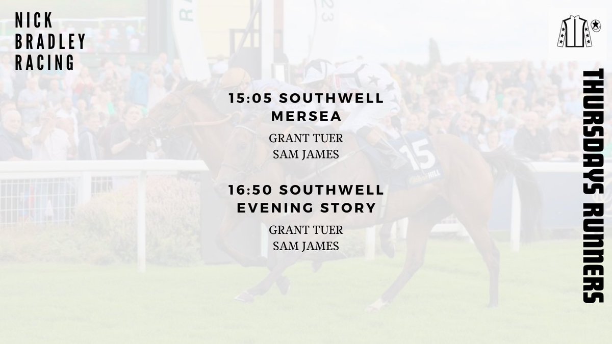 We run two at @Southwell_Races this afternoon both trained by @granttuerracing and ridden by @samjock22. Mersea is in good health and we’ll be hoping she can reproduce her recent effort on the turf back on the all weather. Evening Story should take a step forward, she’s up in…