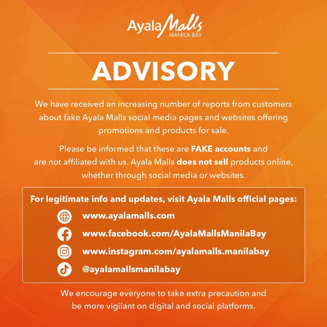 IMPORTANT ADVISORY: Beware of a fake Ayala Malls Manila Bay Facebook page. For real updates, only follow the official Ayala Malls Manila Bay pages on Facebook, Instagram, and Tiktok. Let us all work together to keep our community safe. Help us by reporting any suspicious pages.