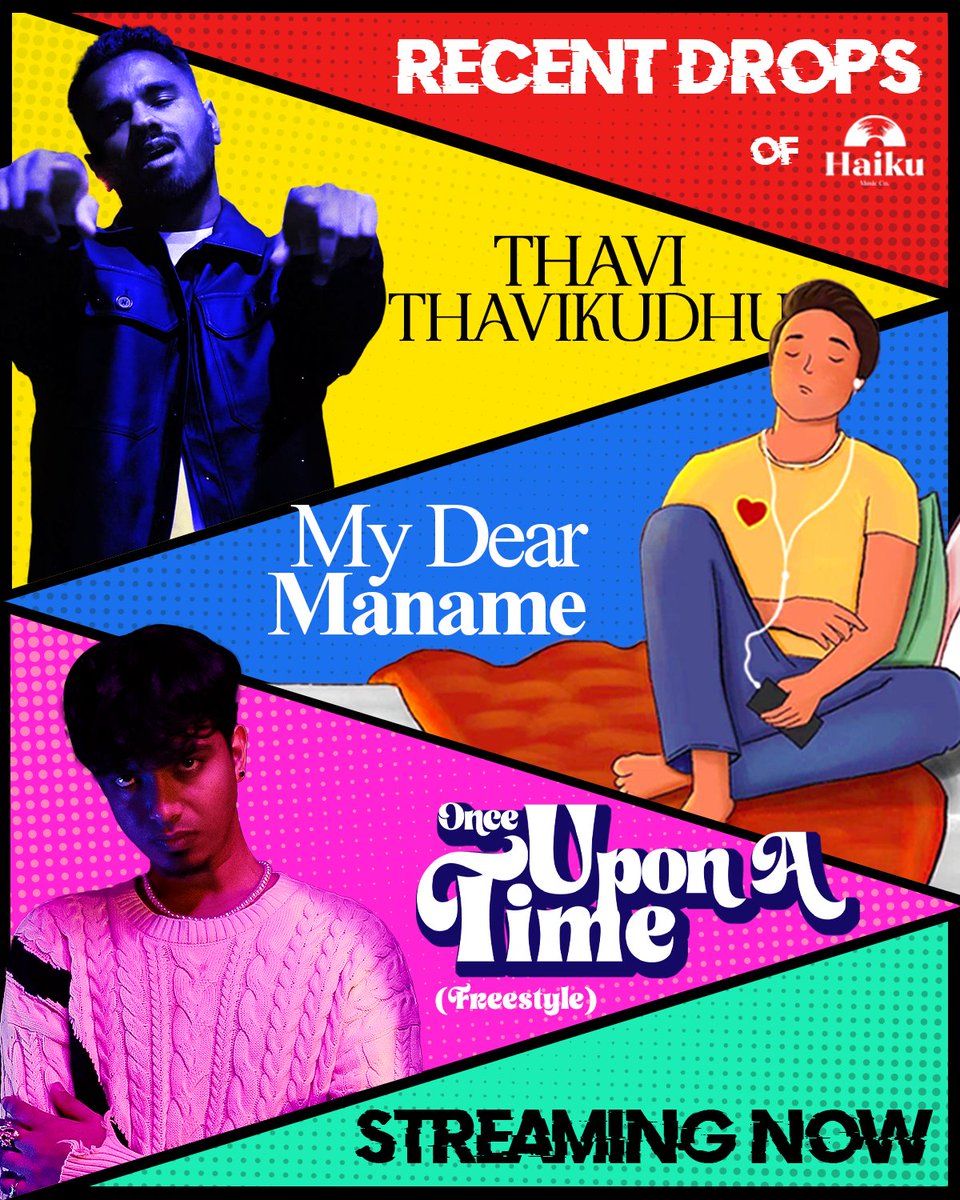 Bringing the best beats, back to back 🔥

Stream the recent releases of #Haiku 🎶

#ThaviThavikudhu by @adityandei 
#MyDearManame by @i_am_shahithya 
#OnceUponATime freestyle by @VaughnPinto 

#HaikuMusic #Haiku #IndieArtist #TamilIndie