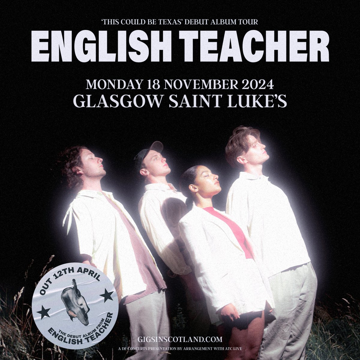 ON SALE NOW 🎟️» @Englishteac_her 'This Could Be Texas' Debut Album Tour @stlukesglasgow | 18th November 2024 TICKETS ⇾ gigss.co/english-teacher
