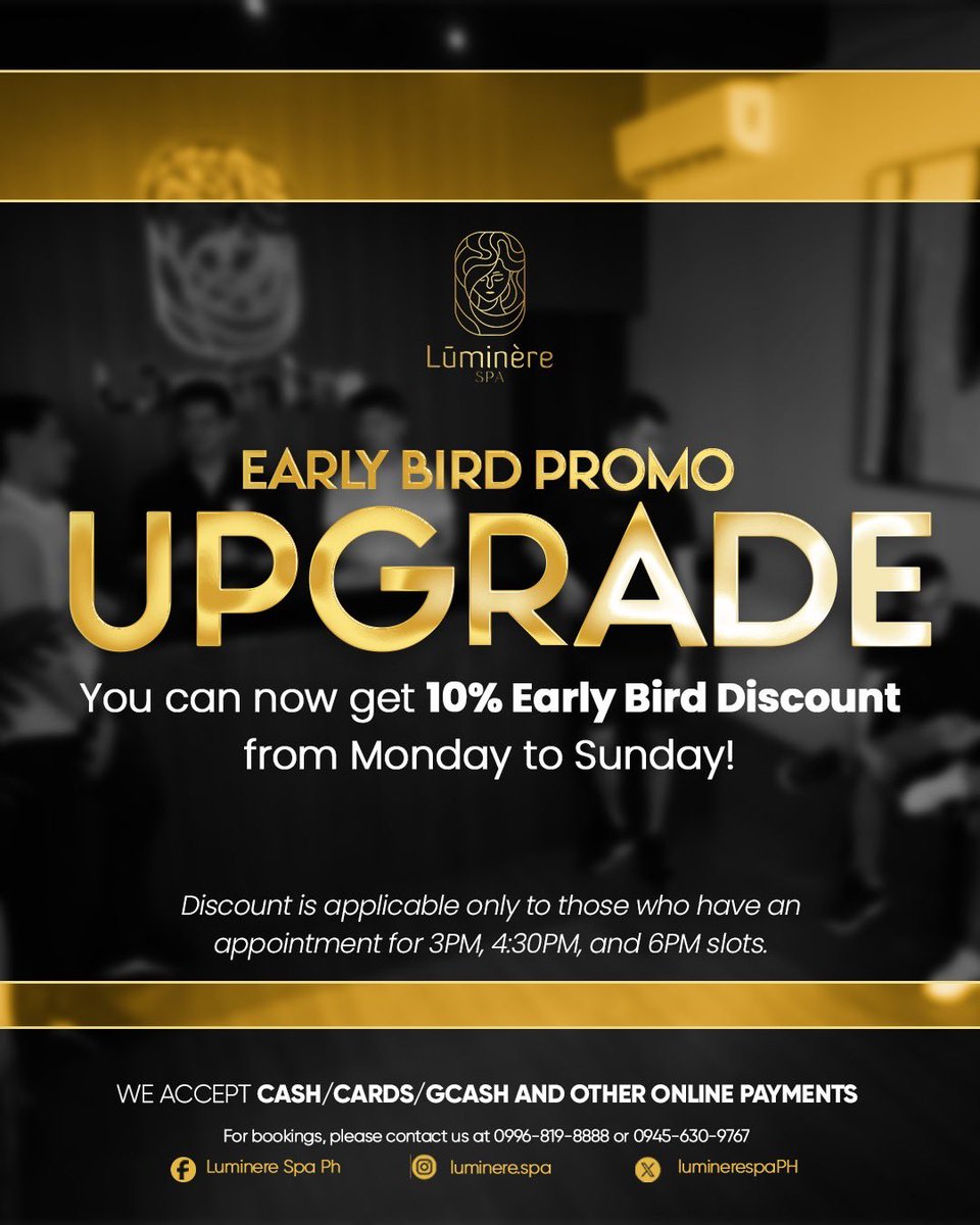 Experience the Difference: Elevate Your Afternoon Routine with the Upgraded Early Bird Discount now extended to WEEKENDS! ⭐️

Yes, you read it right! You can now enjoy the 10% EARLY BIRD DISCOUNT DAILY beginning this Friday, April 12. ✨

Book your slots now 📲

#LuminereSpaPH