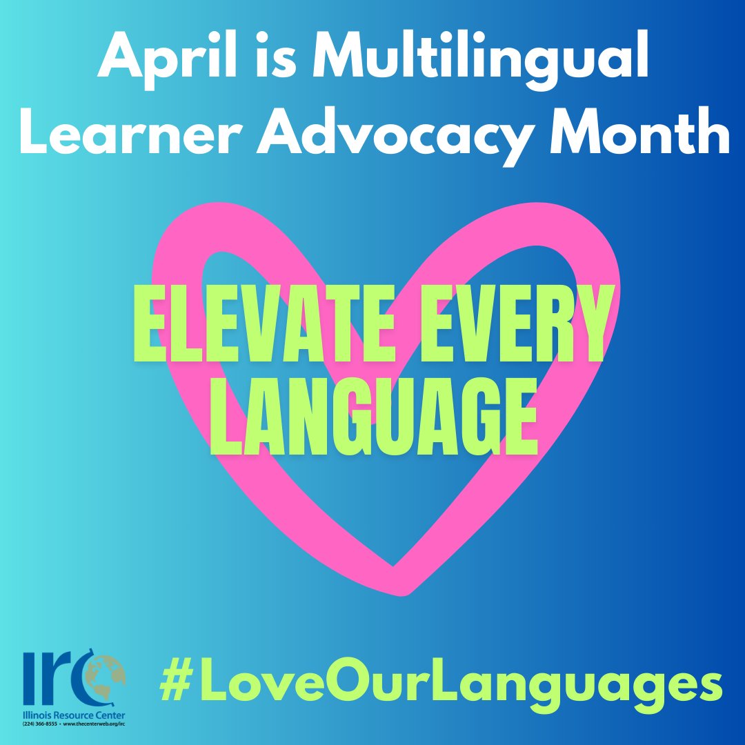 Let's keep those #LoveOurLanguages celebrations rolling! Two new graphics from @IL_Resource_Ctr to share with your colleagues to acknowledge Multilingual Learner Advocacy Month! Click on the orange banner at this link to download your FREE April calendar! irc.thecenterweb.org/april-is-natio…