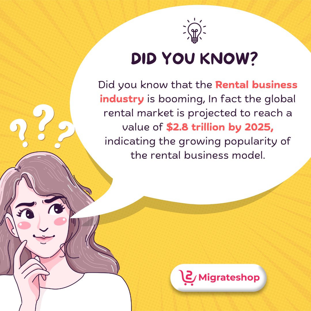 How the Rental Business is Revolutionizing the Global Market?
 
In fact the global rental market is reach a value of $2.8 trillion by 2025.

Visit: migrateshop.com

#migrateshop #rentalbusiness #onlinerental #business #rental #startup