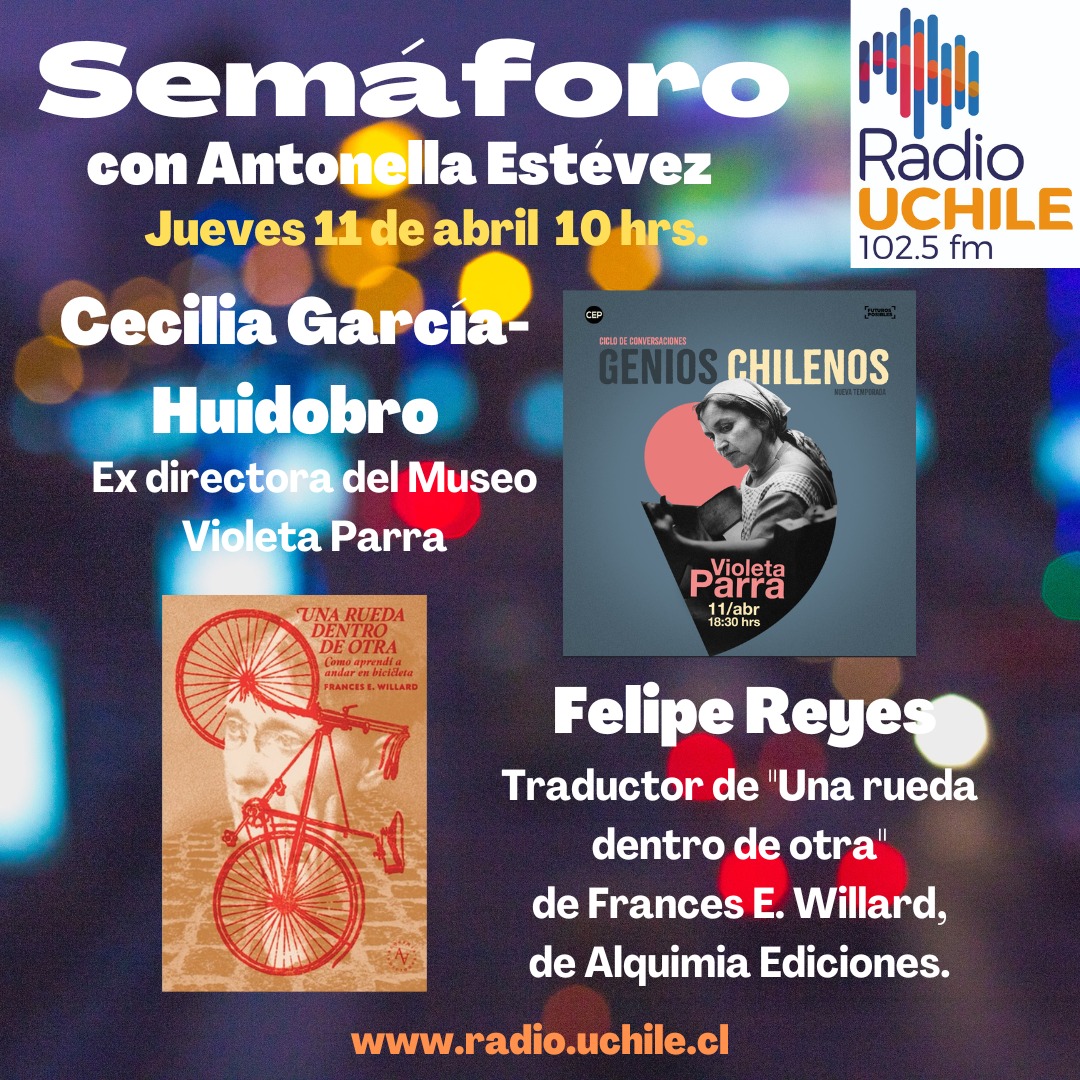 A las 10:00hrs estará Cecilia García-Huidobro conversando con @AntoEstevez, en el Semáforo de @uchileradio, sobre la 2a temporada del ciclo Genios Chilenos del @cepchile, que se inicia hoy a las 18.30hrs con una conversación sobre la vida de Violeta Parra. #FuturosPosibles