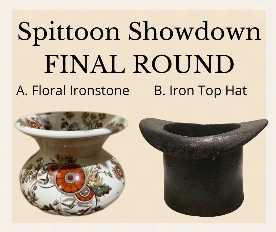 DukeHomestead's tweet photo. It's the FINAL ROUND of voting for Spittoon Showdown! 

Which spittoon will be this year's victor, the colorful Floral Ironstone dated 1882, or the stately Iron Top Hat, dated c. 1875-1925? Vote below! https://t.co/C009kgeZon
